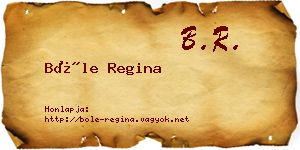 Bőle Regina névjegykártya